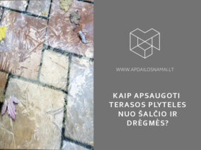 Kaip apsaugoti terasos plyteles nuo šalčio ir drėgmės?
