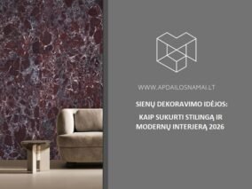 Sienų dekoravimo idėjos: kaip sukurti stilingą ir modernų interjerą 2026